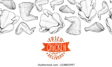 Grilled and Fried chicken. Hand drawn sketch illustration. Grilled chicken meat top view frame. Vector illustration. Engraved design. Restaurant menu design template