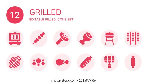 grilled icon set. Collection of 12 filled grilled icons included Grill, Brochette, Sausage, Ham leg, Barbecue, Fried chicken, Chicken leg