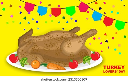 Grilled and seasoned turkey meat served on a plate with fresh vegetables and pop party paper commemorating TURKEY LOVERS' DAY
