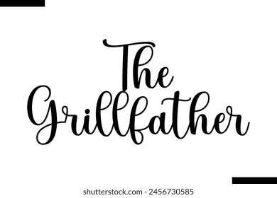 The Grillfather food sayings typographic text