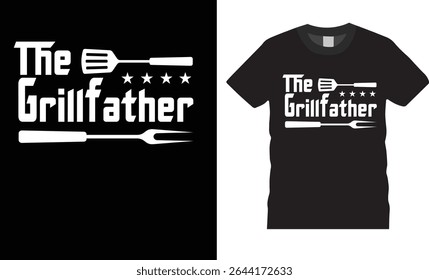 The Grillfather  graphic vector t-shirt design.  graphic vector t-shirt design. Barbecue lover t shirts design vectors illustration. BBQ shirt design ready for print shirt banner, card pod, grills, 