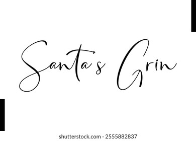 Santa’s Grin Christmas quotes cursive text typography 