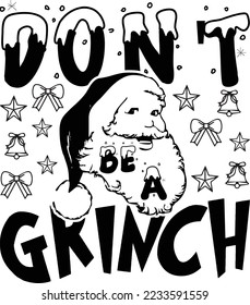 Grinch SVG t shirt Design