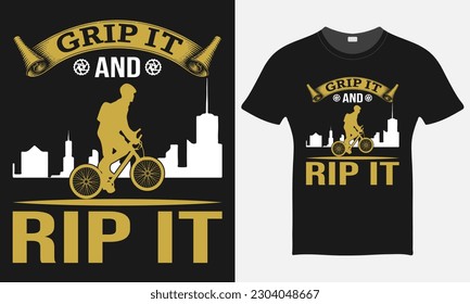 Grip It And Rip It  - BMX Bike Vector - BMX Bike T-shirt Design Template