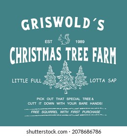 Griswold's Christmas Tree Farm ,Christmas shirt design