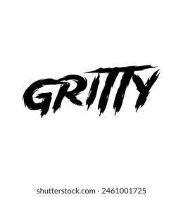 gritty text on white background.