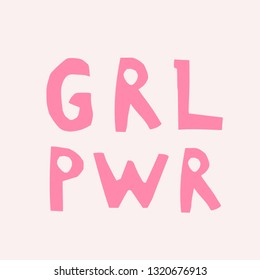 Grl pwr hand drawn vector lettering. sketch phrase, stylized typography. Print for T-shirt, poster, banner design and other designs.  Feminism quote and woman motivational slogan