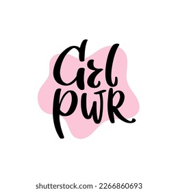 Grl pwr inscription which means girl power with modern fluid shape on the background. GRL PWR hand lettering. Feminist slogan. Design for t-shirt, cards, social media, posters.