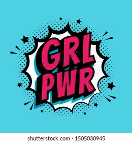 GRL PWR sign. Comic speech bubble with emotional text Girl Power and stars. Vector bright dynamic cartoon illustration isolate on blue background.