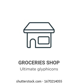Groceries shop outline vector icon. Thin line black groceries shop icon, flat vector simple element illustration from editable ultimate glyphicons concept isolated stroke on white background
