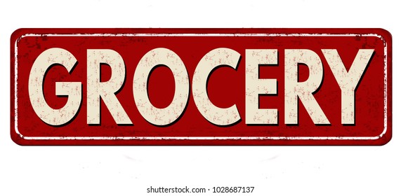 Grocery vintage rusty metal sign on a white background, vector illustration