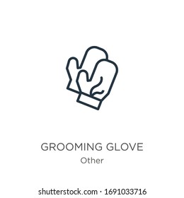 Grooming glove icon. Thin linear grooming glove outline icon isolated on white background from other collection. Line vector sign, symbol for web and mobile