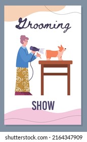 Grooming Show And Dog Show Preparations Services Banner Template. Professional Groomers Competition Banner Or Poster, Flat Cartoon Vector Illustration.