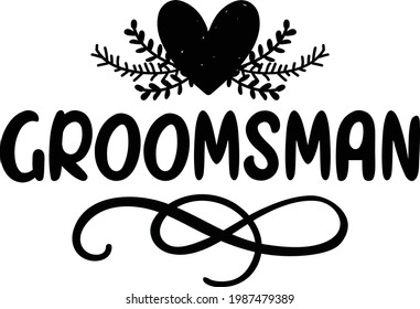 Groomsman, Bridal Party Vector Quotes