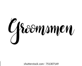 Groomsmen Calligraphy Hand Lettering Vector