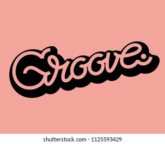 Groove Word Typography Design Illustration