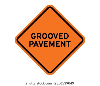 Grooved Pavement Construction Sign Featuring Orange Diamond Shape with Black Text, Indicating a Road Section with Grooved Pavement, Available as a Vector File