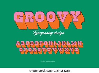 groovy 70's style typography design vector, illustration
