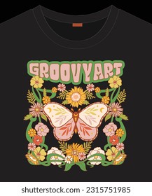 Groovy Art slogan with butterfly and flowers. Hippie style groovy vibes.