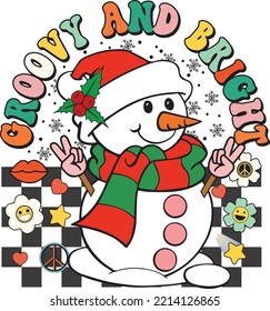 Groovy And Bright For Christmas T-shirt, Snowman Vector, Christmas Eps