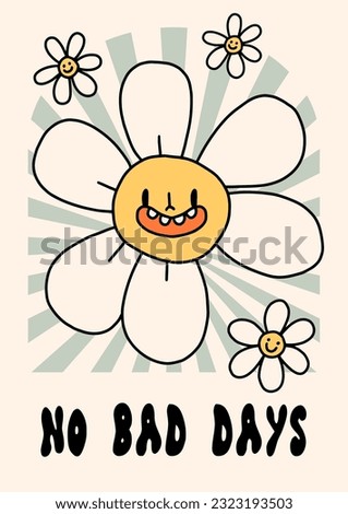 Groovy bright retro summer poster template. Happy daisy flower. No bad days. Vintage vibe lettering, colorful characters and elements on retro background. Vector card, cool cartoon doodle style design