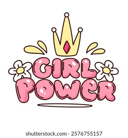 Groovy cartoon Girl Power slogan with gold crown and daisy flowers. Funny retro pink bubble font of girls motivation text. Feminism mascot, cartoon sticker of 70s 80s style vector illustration