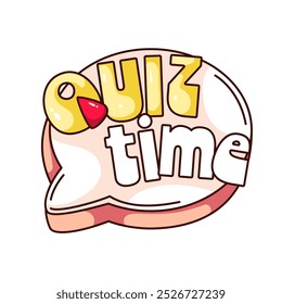 Groovy cartoon speech bubble sticker with Quiz Time text. Funny retro balloon letters in words. Online quiz game, competition mascot, cartoon typography badge of 70s 80s style vector illustration