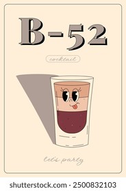 Groovy character b52. Retro summer poster with popular alcoholic cocktail. Vintage vector illustration in 70s, 80s style