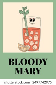 Groovy character Bloody Mary. Retro summer poster with popular alcoholic cocktail. Vintage vector illustration in 70s, 80s style