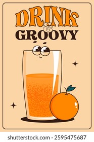Groovy character cocktail with orange. Retro poster, flyer with alcoholic or nonalcoholic drink. Vintage vector illustration 70s, 80s style for cafe, bar, lounge