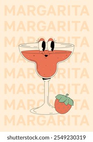 Groovy character strawberry margarita with emotion. Retro summer poster with popular alcoholic cocktail and text. Vintage vector illustration 70s, 80s style