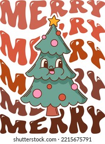 Groovy Christmas quote vector print. Christmas tree illustration. Retro mascot character clipart