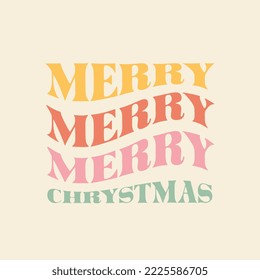 Groovy Christmas. Retro hippie background.  Slogan, text about Christmas. Vintage banner in trendy style 60s, 70s. Greeting card, poster, template, print, party invitation.