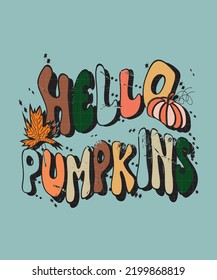 groovy fall and autumn lettering, fall and autumn isolated hand drawn groovy typography vintage t-shirt design, vintage style t-shirt design, retro print design, groovy style motivational Quotes