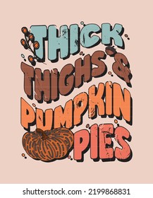groovy fall and autumn lettering, fall and autumn isolated hand drawn groovy typography vintage t-shirt design, vintage style t-shirt design, retro print design, groovy style motivational Quotes