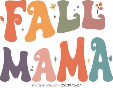 Groovy Fall Mama Schriftzug, Farbe T-Shirt Design, Einzeln auf weißem Hintergrund, Kartendesign