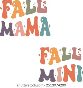 Groovy Fall Mama and mini lettering vector files	