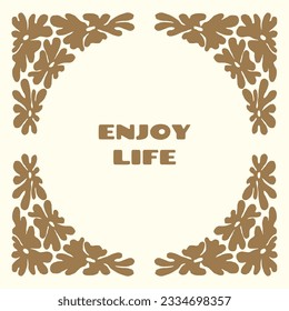 Groovy flowers vector illustration poster with aesthetic quote
