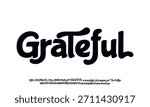 Groovy Font. Graffiti Font. Creative Hand Drawn Uppercase lowercase .Street Art Classic Lettering Fashion Designs Typography modern serif. Cartoon vector illustration