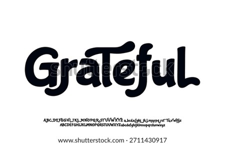 Groovy Font. Graffiti Font. Creative Hand Drawn Uppercase lowercase .Street Art Classic Lettering Fashion Designs Typography modern serif. Cartoon vector illustration