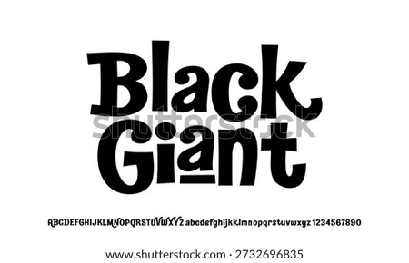 Groovy Font. Graffiti Font. Creative Hand Drawn Uppercase .Street Art Classic Lettering Fashion Designs Typography modern serif vector illustration