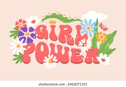 Groovy girl power slogan, print or retro hippie poster vector typography. Cartoon groovy flowers and butterfly with psychedelic hippy font of girl power phrase. Women strength inspirational slogan