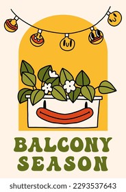 Groovy hippie 70s floral poster - balcony season. Funny cartoon balcony flower, garland. Vector card in trendy retro cartoon style. Vector background. Stay groovy. Good vibes.