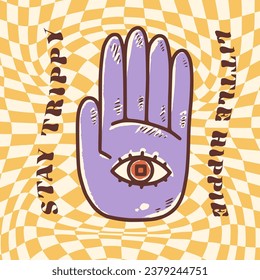 Groovy hippie 70s sticker. Funny cartoon hand, arm, eye on retro background. Sticker in trendy retro psychedelic cartoon style 60s. Stay trippy. Good vibes. Stay groovy.