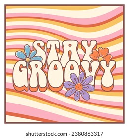 Groovy hippie 70s sticker. Funny cartoon lettering with peace, Love. Sticker in trendy retro psychedelic cartoon style 60s. Flower power. Good vibes. Stay groovy.