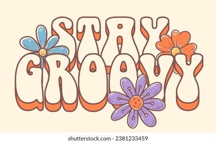 Groovy hippie 70s sticker. Funny cartoon lettering with peace, Love. Sticker in trendy retro psychedelic cartoon style 60s. Flower power. Good vibes. Stay groovy.