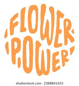 Groovy poder floral hippie con letras. Slogan retro en forma redonda. Diseño de diseño de impresión elegante para carteles, tarjetas, camisetas. Elemento de diseño de frases en el estilo de letras funky de los años 70.