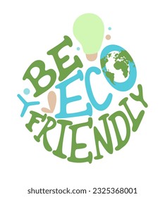 Groovy lettering.  Be ecofriendly text. Zero waste concept. Design for card, poster,  sticker, banner.