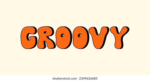 Groovy lettering word. Vector flat illustration in groovy retro 1970 style