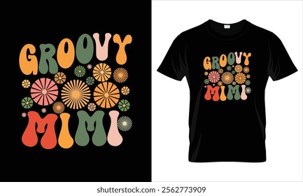 
Groovy Mimi Retro Colorful Flowers Women's Mother's Day Design Grandma T-Shirt
